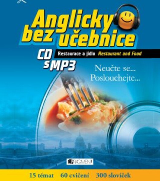 Anglicky bez učebnice - Restaurace a jídlo - Anna Kronusová, Markéta Galatová - audiokniha