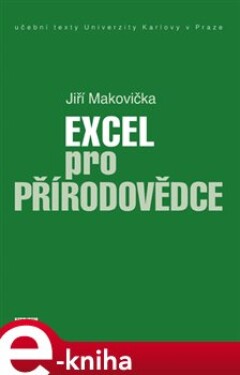 Excel pro přírodovědce - Jiří Makovička e-kniha