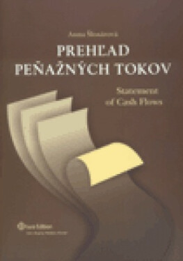 Prehľad peňažných tokov - Anna Šlosárová