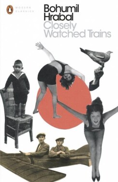 Closely Watched Trains Bohumil Hrabal