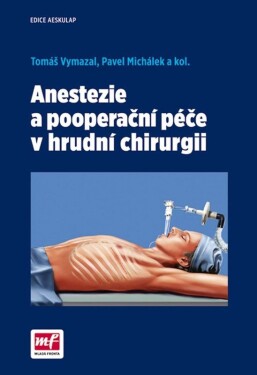 Anestezie pooperační péče hrudní chirurgii