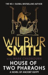 House of Two Pharaohs - Wilbur Smith