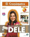 El Cronómetro. Examen A2/B1 para escolares + CD DOPRODEJ