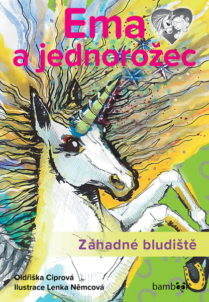 Ema a jednorožec – Záhadné bludiště - Oldřiška Ciprová, Lenka Němcová