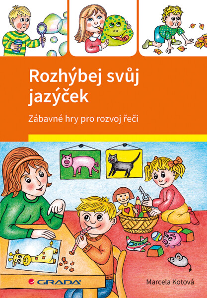 Rozhýbej svůj jazýček - Veronika Kubáčová