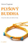 Plyšový Buddha, 3. vydání - Michal Čagánek