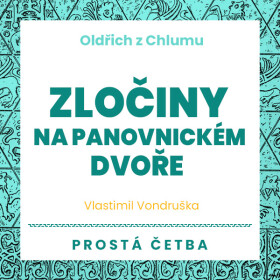 Zločiny na panovnickém dvoře - Vlastimil Vondruška