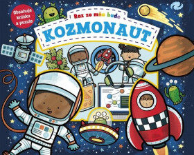 Raz zo mňa bude: Kozmonaut (slovensky)