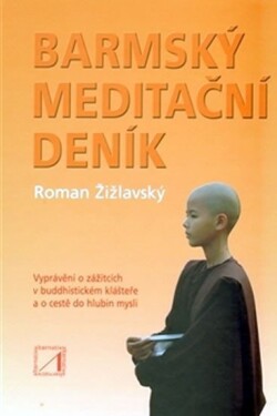 Barmský meditační deník Roman Žižlavský