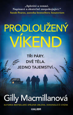 Prodloužený víkend - Gilly Macmillanová