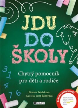 Jdu do školy - Simona Pekárková