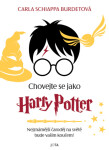 Chovejte se jako Harry Potter - Carla Schiappa Burdetová - e-kniha