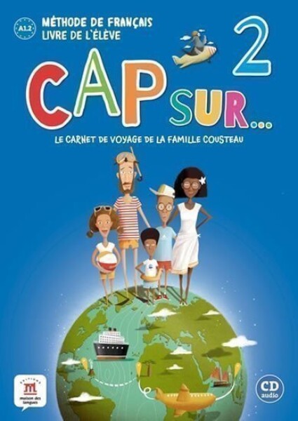 Cap Sur 2 (A1.2) – Livre de l´éleve + CD