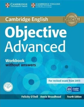 Objective Advanced Workbook without Answers with Audio CD - Annie Broadhead