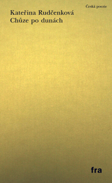 Chůze po dunách - Kateřina Rudčenková