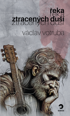 Řeka ztracených duší - Václav Votruba