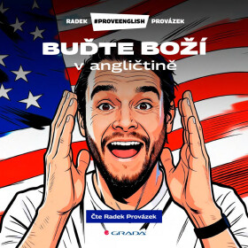 Buďte boží v angličtině - Radek Provázek - audiokniha