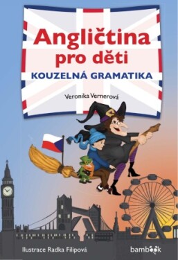 Angličtina pro děti - kouzelná gramatika - Veronika Vernerová - e-kniha