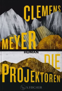Projekcionisté - Clemens Meyer