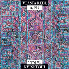 Vlasta Redl/AG Flek & Jiří Pavlica/Hradisťan (CD) - Jiří Pavlica