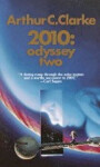 2010: Odyssey Two, 1. vydání - Arthur Charles Clarke