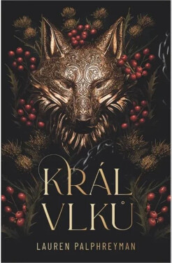 Král vlků - Palphreyman, Lauren