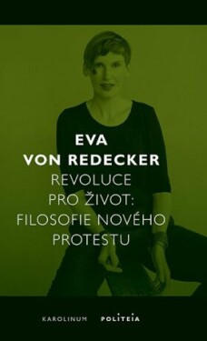 Revoluce pro život Eva von Redecker