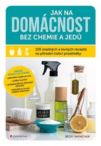 Jak na domácnost bez chemie jedů Becky Rapinchuk