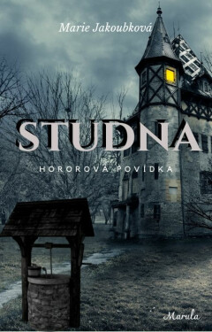 Studna - Marie Jakoubková