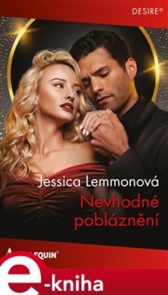 Nevhodné pobláznění - Jessica Lemmonová e-kniha