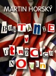 Británie útržcích novin Martin Horský