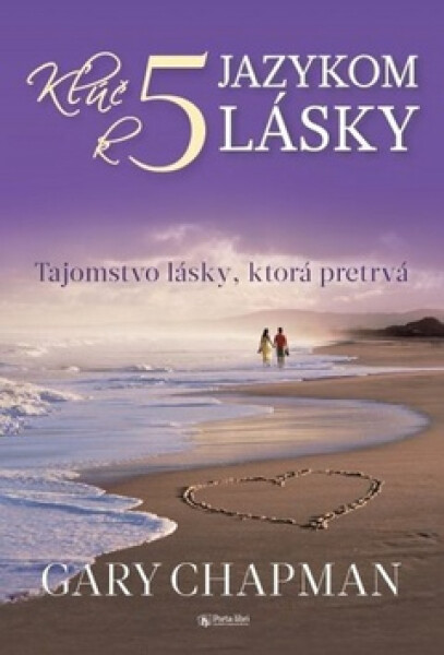 Kľúč piatim jazykom lásky