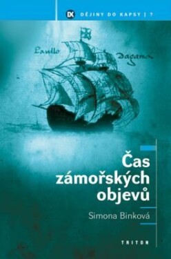 Čas zámořských objevů - Simona Binková - e-kniha
