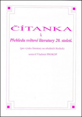 Čítanka přehledu světové literatury 20. století
