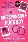 Irresponsible Puckboy - James Saxon