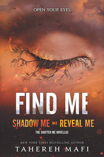 Shatter Me Novellas 3 and 4 Bind-Up Edition - Tahereh Mafi