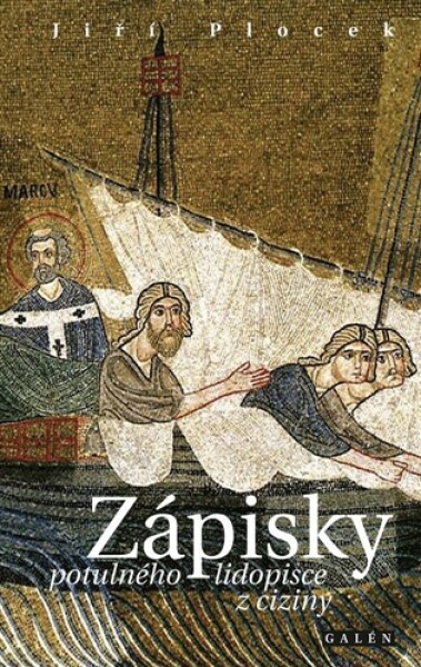 Zápisky potulného lidopisce z ciziny