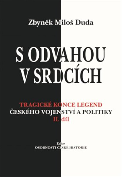 Odvahou srdcích Zbyněk Miloš Duda