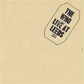 The Who: Live At Leeds - LP - Who The