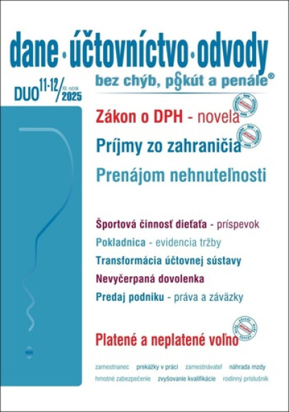 DUO 11-12/2025 – Dane, účtovníctvo, odvody bez chýb, pokút a penále