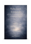 Ticho, které si pamatuje - Jana Horkelová