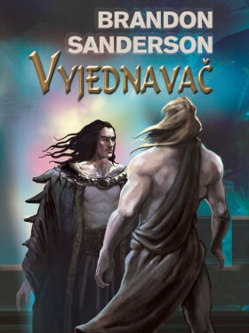 Vyjednavač - Brandon Sanderson