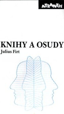 Knihy osudy Julius Firt