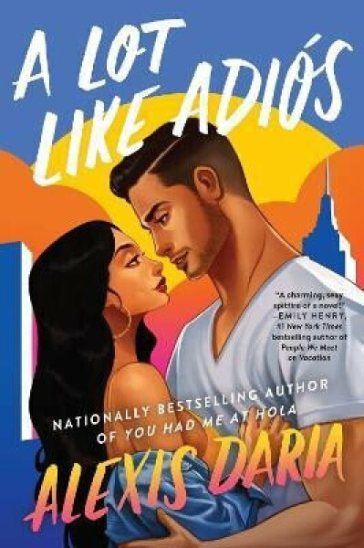 Lot Like Adios Novel Daria Alexis