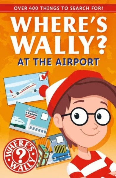 Where´s Wally?: At the Airport - kolektiv autorů