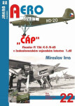 ČÁP Fieseler Fi 156 /C-5 /K-65 československém vojenském letectvu 1.díl Miroslav Irra