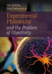 Experimental Philosophy and the Problem of Objectivity Jitka Paitlová