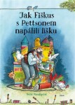 Jak Fiškus Pettsonem napálili lišku Sven Nordqvist