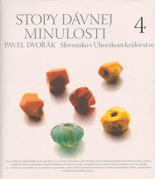 Stopy dávnej minulosti 4. - Pavel Dvořák