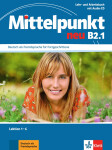 Mittelpunkt B2.1 NEU- Učebnice s PS lekce 1-6 - A. Daniels